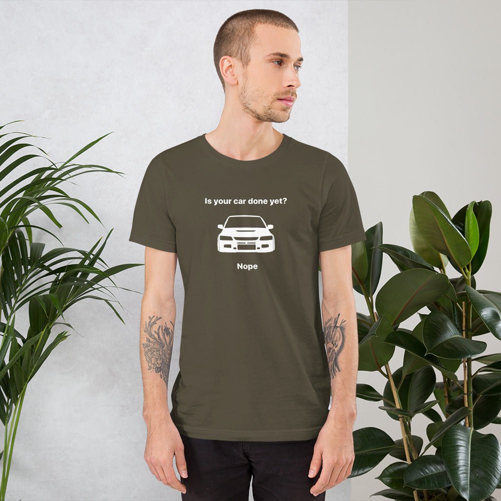 JDC "Is your car done yet? Nope" T-shirt - JDC Merch