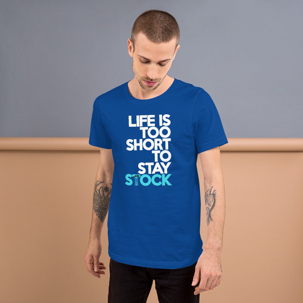 JDC "Life is Too Short to Stay Stock" T-shirt - JDC Merch