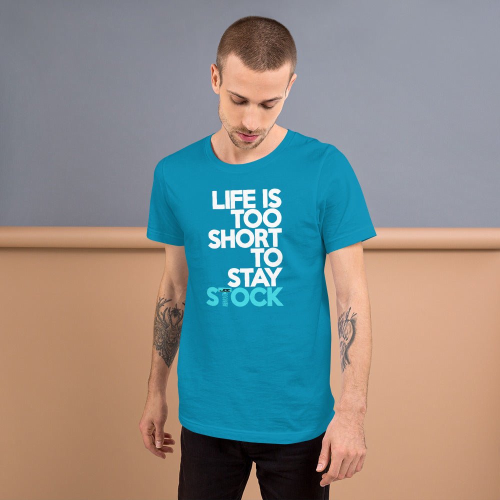 JDC "Life is Too Short to Stay Stock" T-shirt - JDC Merch