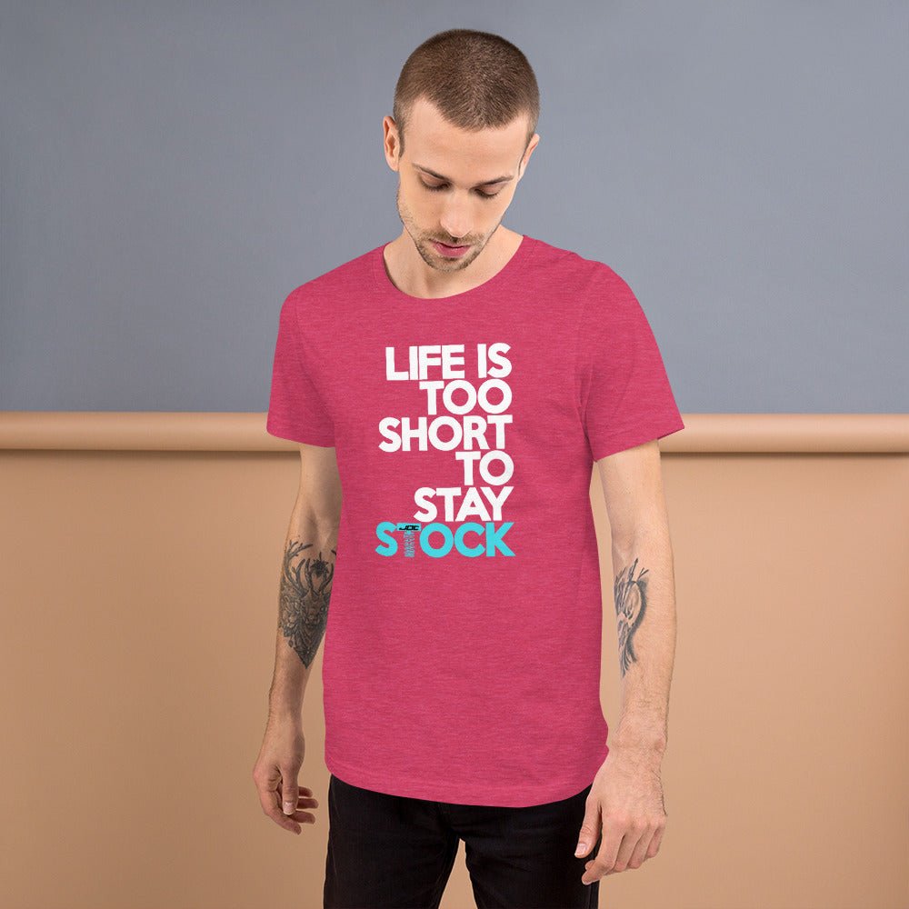 JDC "Life is Too Short to Stay Stock" T-shirt - JDC Merch