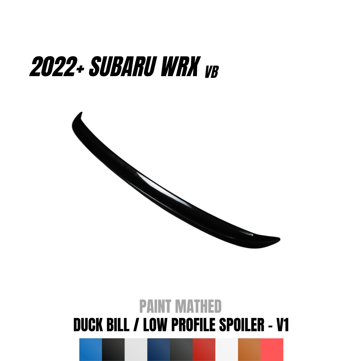 JDMuscle [22-25 WRX] Duck Bill / Low Profile Spoiler - V1 Paint Matched / Gloss Black / Cherry Red