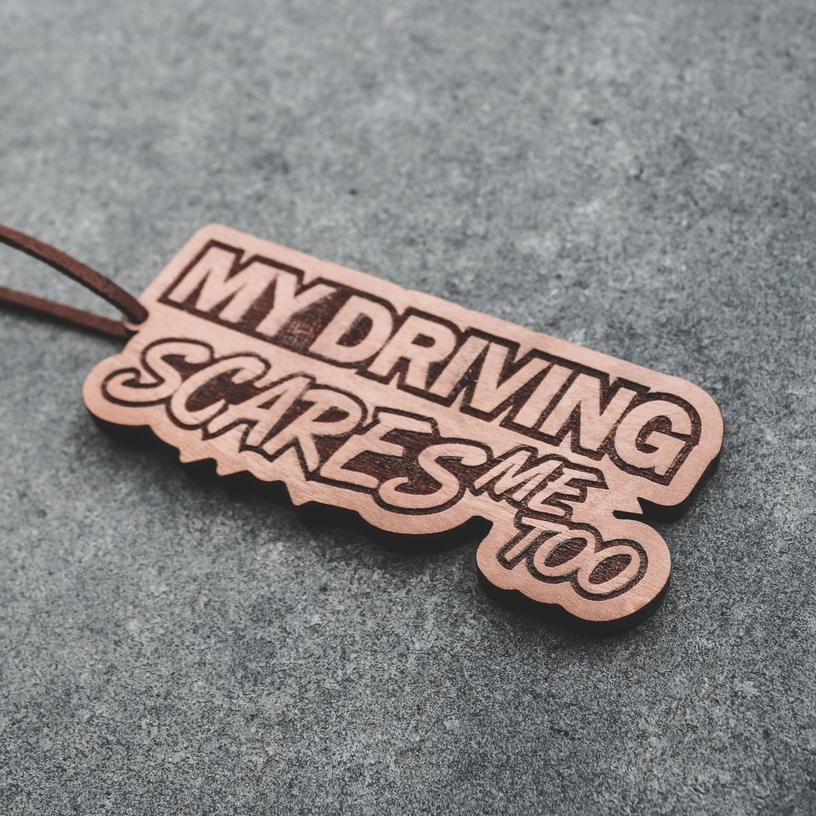 Frshslabs Re-Scentable Wooden Air Freshener (My Driving Scares Me Too)