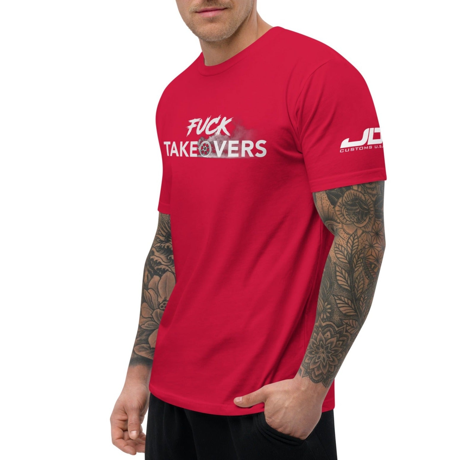 F*ck Takeovers Short Sleeve T-shirt - JD Customs U.S.A