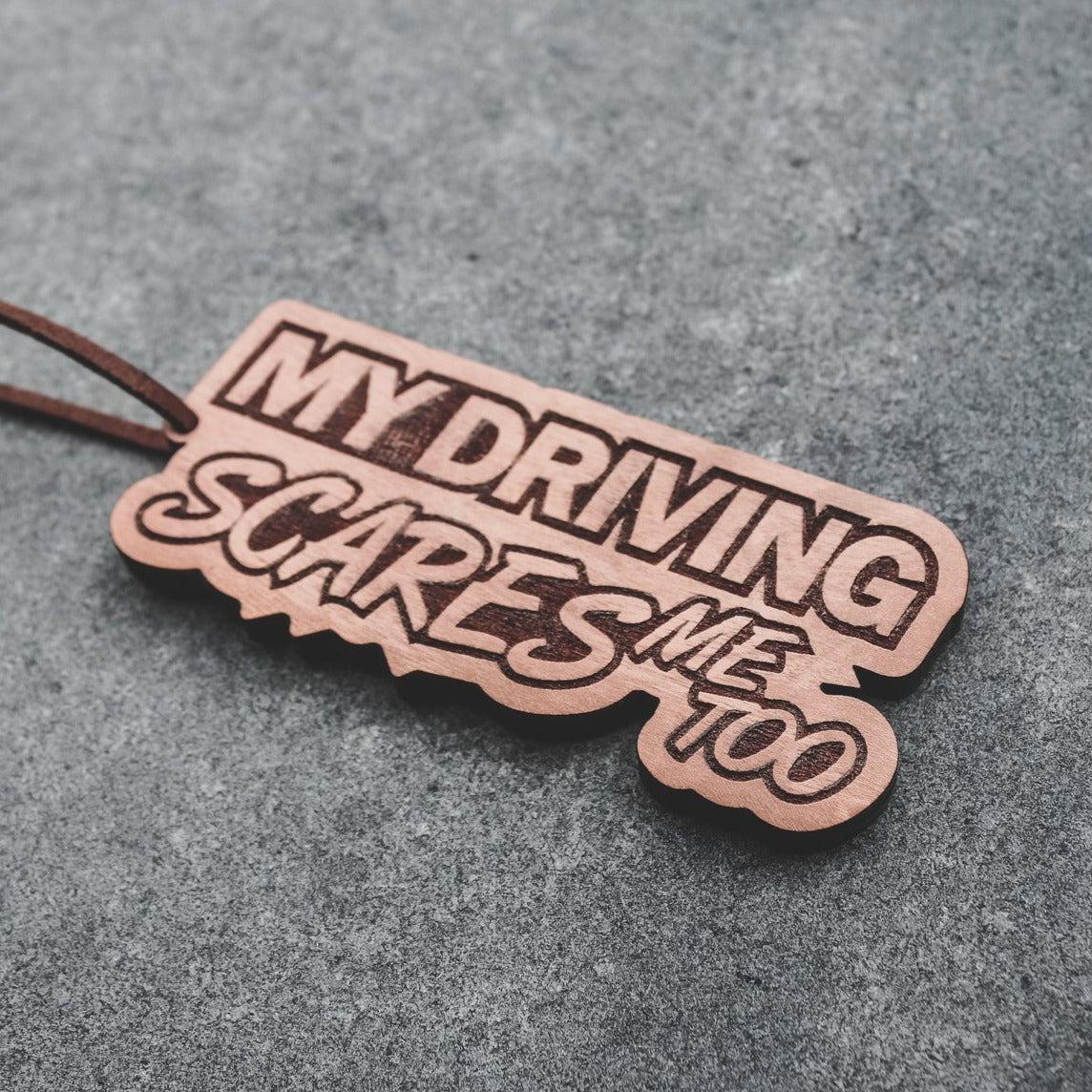 Frshslabs Re - Scentable Wooden Air Freshener (My Driving Scares Me Too) - Frshslabs