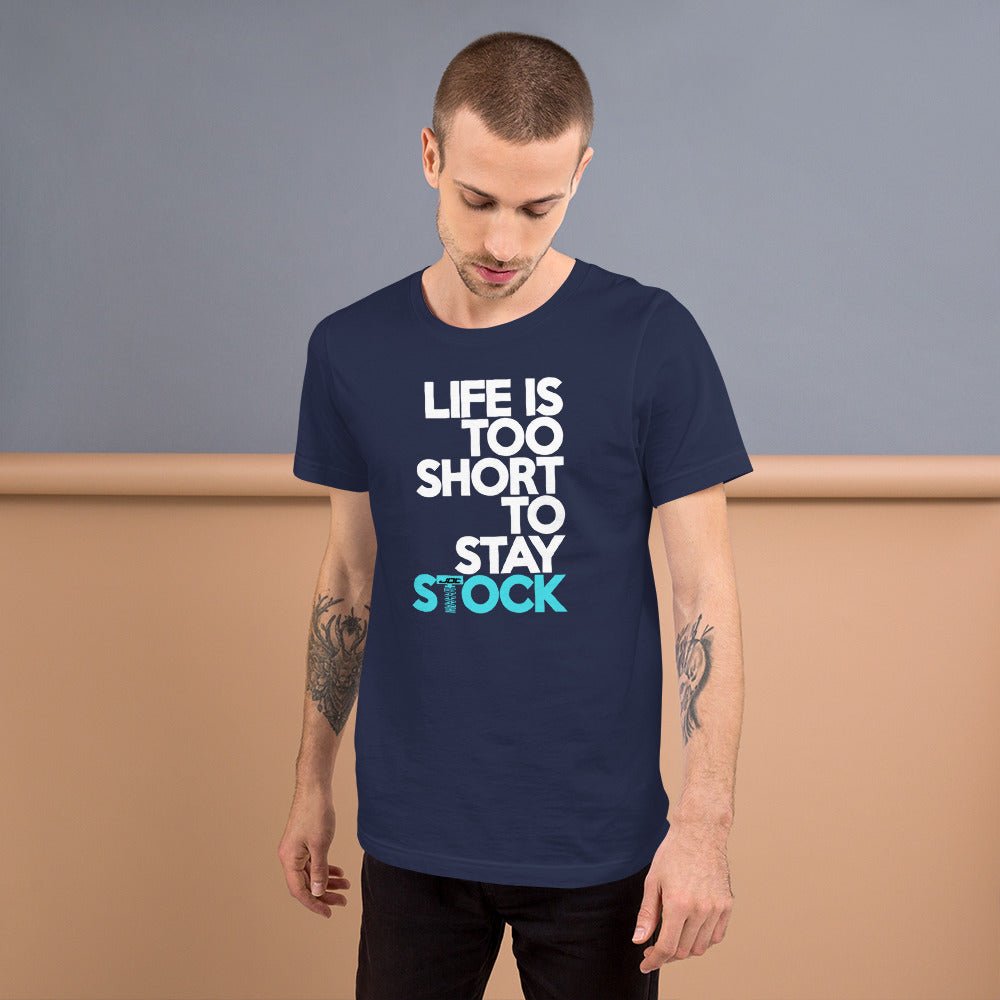 JDC "Life is Too Short to Stay Stock" T-shirt - JDC Merch