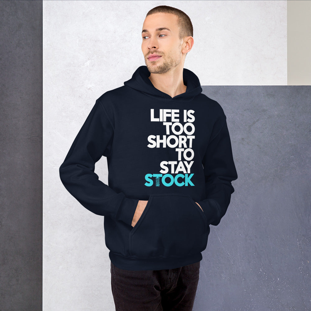 JDC "Life is too short to stay stock" Hoodie