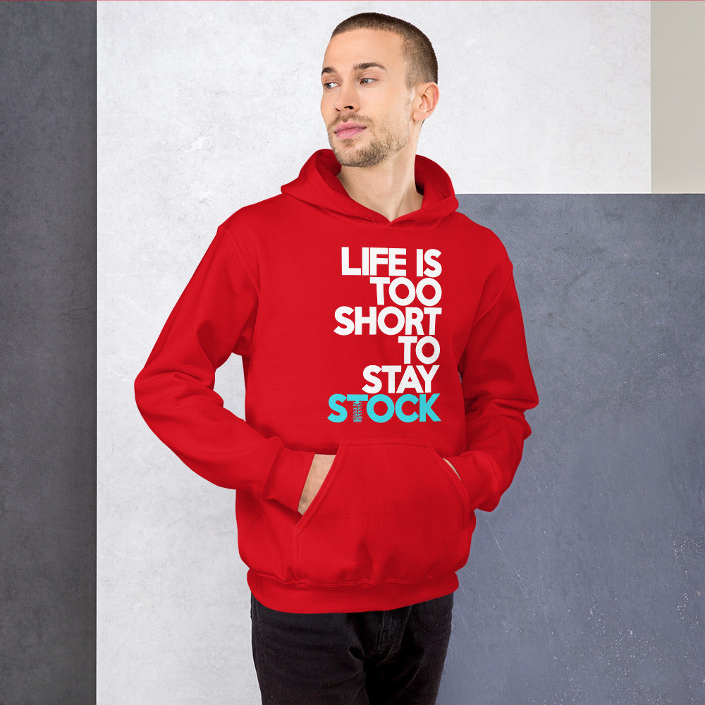 JDC Life is too short to stay stock Hoodie