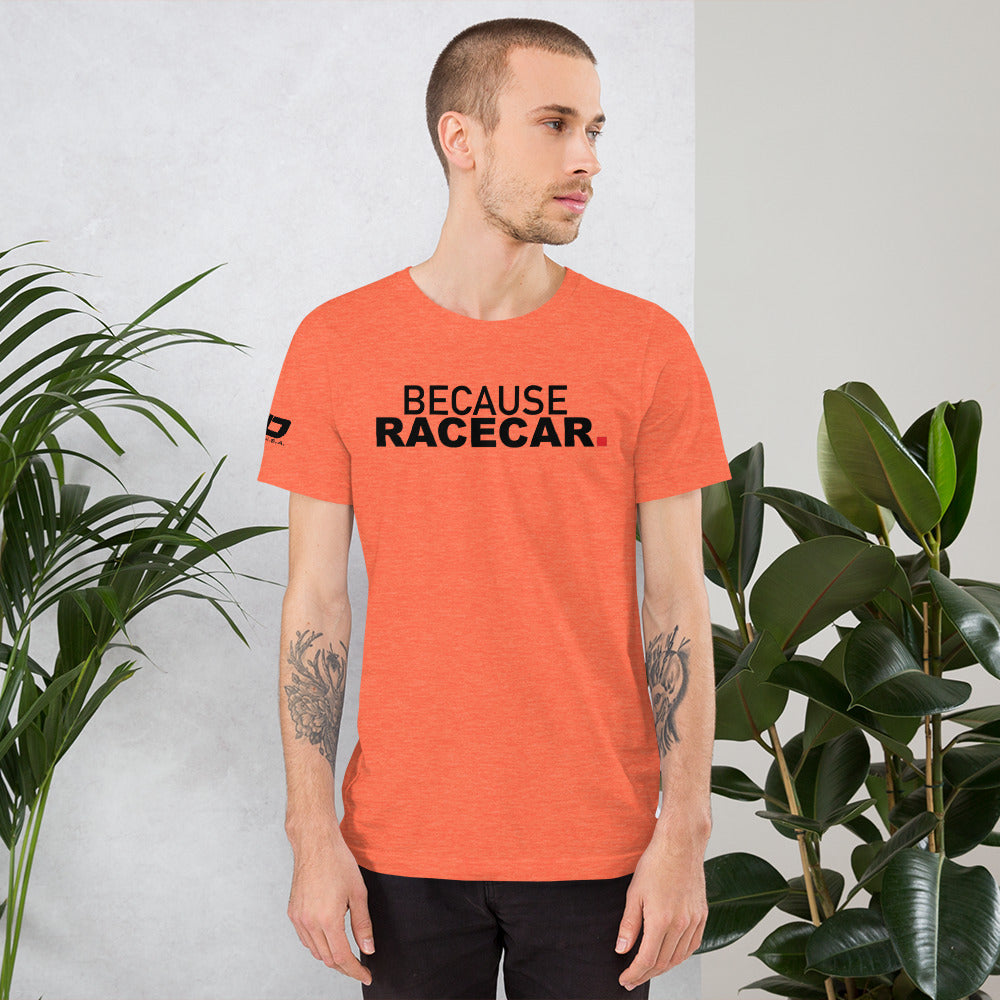 JDC "Because Racecar" T-Shirt