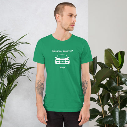 JDC「あなたの車はもう完成しましたか？いいえ」Tシャツ